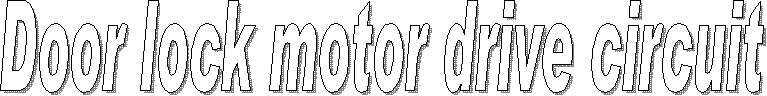 Door lock motor drive circuit
