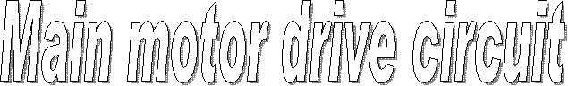 Main motor drive circuit
